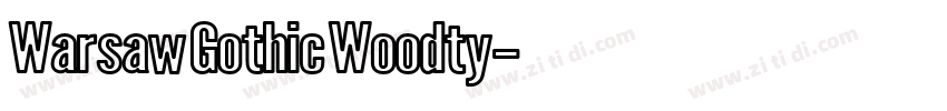 Warsaw Gothic Woodty字体转换